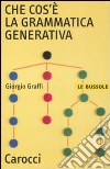 Che cos'è la grammatica generativa libro di Graffi Giorgio