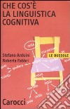 Che cos'è la linguistica cognitiva libro