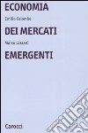 Economia dei mercati emergenti libro