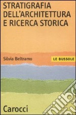 Stratigrafia dell'architettura e ricerca storica