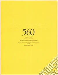 Bianco e nero. Vol. 560