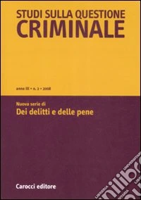 Studi sulla questione criminale (2008). Vol. 2 libro