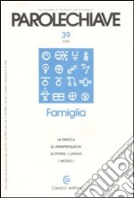 Parolechiave (2008). Vol. 39: Famiglia libro