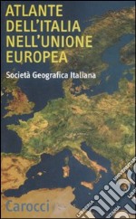 Atlante dell'Italia nell'Unione Europea