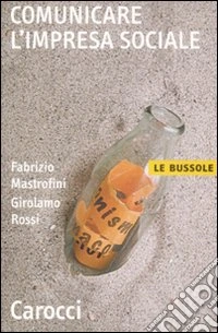 Comunicare l'impresa sociale libro