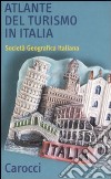 Atlante del turismo in Italia libro