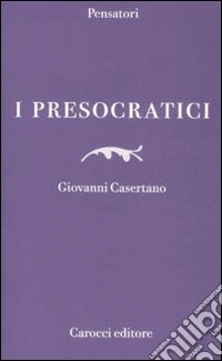 I presocratici