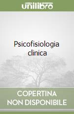 Psicofisiologia clinica