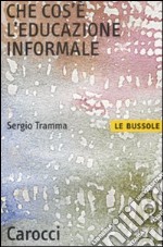 Che cos'è l'educazione informale libro