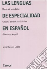 Las lenguas de especialidad en español