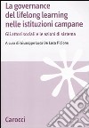 La governance del lifelong learning nelle istituzioni campane. Gli attori sociali e le azioni di sistema libro