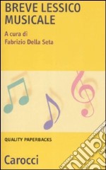 Breve lessico musicale libro