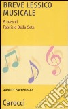 Breve lessico musicale libro