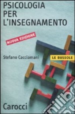 Psicologia per l'insegnamento libro