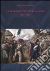 I carabinieri fra storia e mito (1814-1861) libro