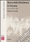 Storia della Resistenza in Toscana. Vol. 2 libro