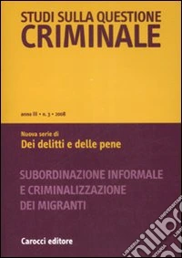 Studi sulla questione criminale (2008). Vol. 3 libro