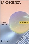 La Coscienza libro di Gozzano Simone