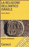 La Religione dell'antico Israele libro