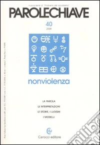 Parolechiave (2008). Vol. 40: Nonviolenza libro