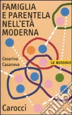 Famiglia e parentela nell'età moderna libro