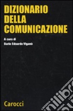 Dizionario della comunicazione libro