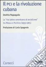 Il PCI e la rivoluzione cubana 1959-1965