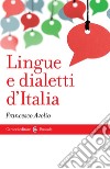 Lingue e dialetti d'Italia libro