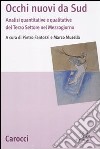 Occhi nuovi da Sud. Analisi quantitative e qualitative del terzo settore nel Mezzogiorno libro