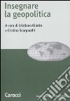 Insegnare la geopolitica libro