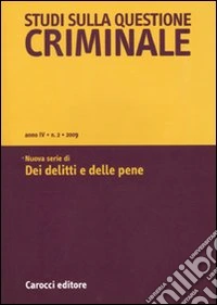 Studi sulla questione criminale (2009). Vol. 2 libro