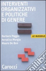 Interventi organizzativi e politiche di genere libro