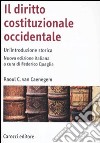 Il diritto costituzionale occidentale. Un'introduzione storica libro