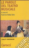 Le Parole del teatro musicale libro