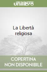 La Libertà religiosa