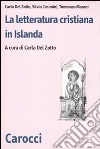 La letteratura cristiana in Islanda libro