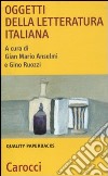 Oggetti della letteratura italiana libro