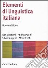 Elementi di linguistica italiana libro