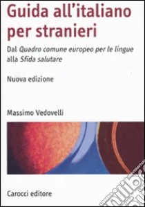 Manuale della certificazione dell'italiano L2 - Carocci editore