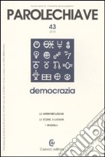 Parolechiave (2010). Vol. 43: Democrazia libro