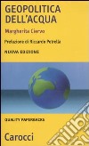 Geopolitica dell'acqua libro di Ciervo Margherita