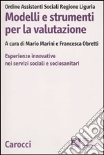 Modelli e strumenti per la valutazione