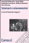 Sciamani e sciamanesimi libro