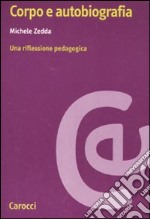 Corpo e autobiografia. Una riflessione pedagogica