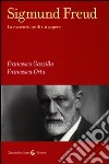 Sigmund Freud. La costruzione di un sapere libro