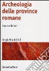 Archeologia delle province romane libro