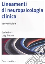 Lineamenti di neuropsicologia clinica libro
