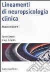 Lineamenti di neuropsicologia clinica libro