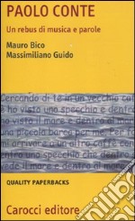 Paolo Conte. Un rebus di musica e parole libro