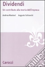 Dividendi. Un contributo alla teoria dell'impresa
